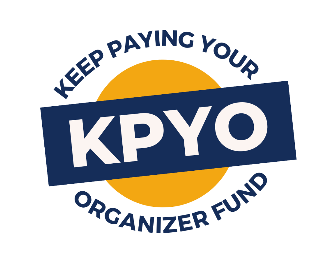 Keep Paying Your Organizer Fund
