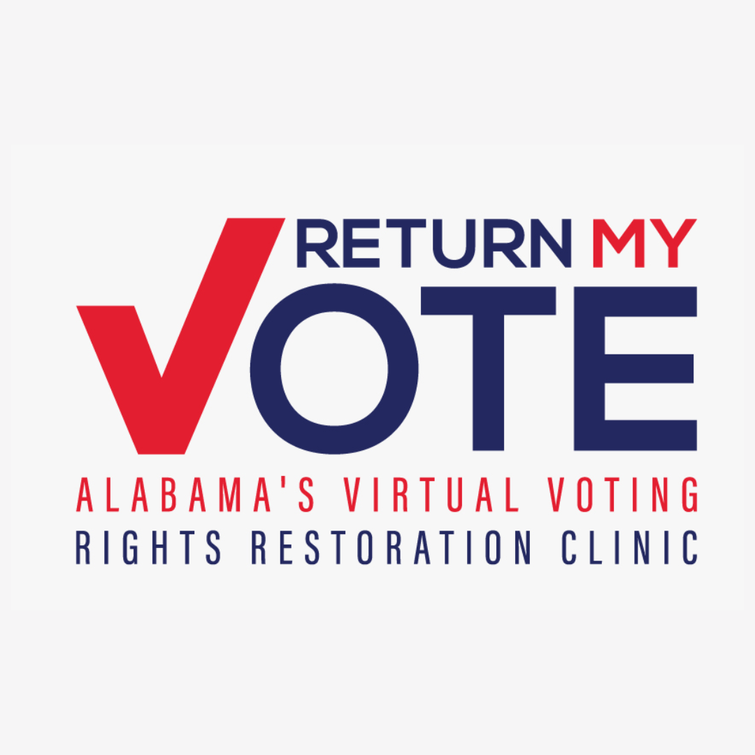 red and blue text reads "Return My Vote" and "Alabama's Virtual Voting Rights Restoration Clinic"